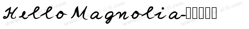 Hello Magnolia字体转换